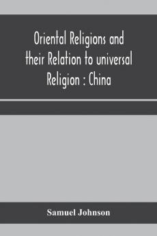 Oriental religions and their relation to universal religion