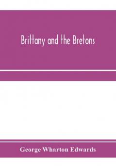 Brittany and the Bretons