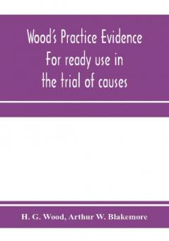 Wood's practice evidence