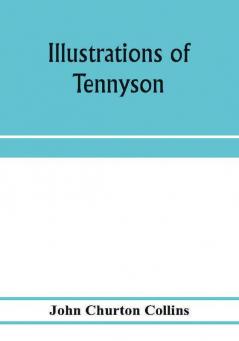 Illustrations of Tennyson