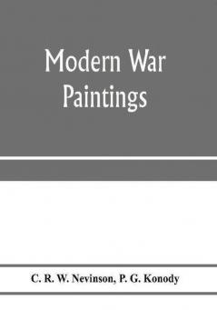 Modern war; paintings