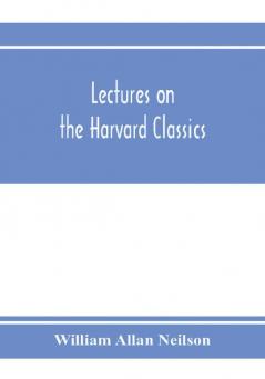 Lectures on the Harvard classics