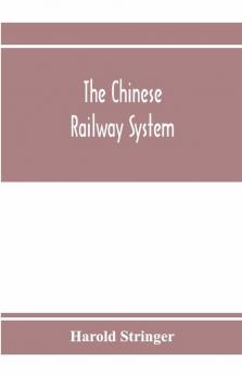 The Chinese railway system