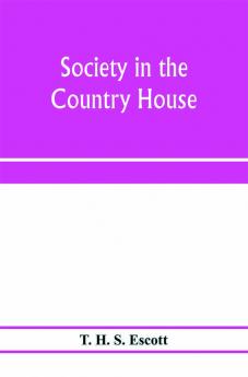 Society in the country house