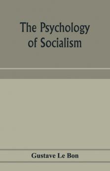 The psychology of socialism