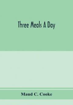 Three meals a day