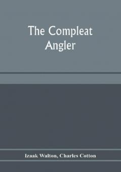 The compleat angler