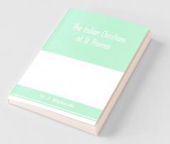 The Indian Christians of St. Thomas