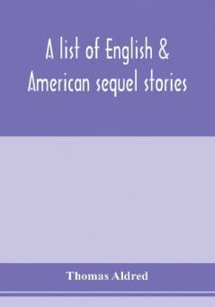 A list of English & American sequel stories