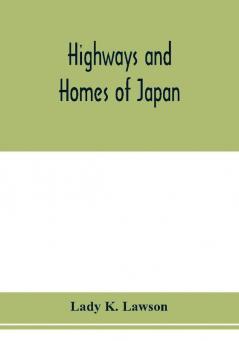 Highways and homes of Japan