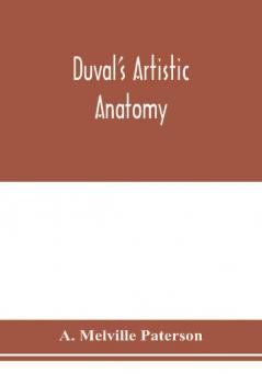 Duval's artistic anatomy; completely revised with additional original illustrations