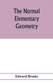 The normal elementary geometry