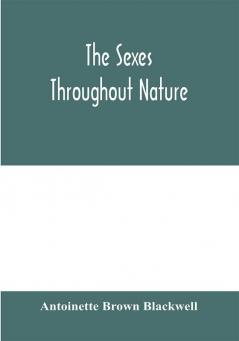 The sexes throughout nature