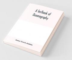 A textbook of oceanography