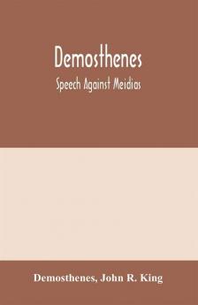 Demosthenes; Speech against Meidias