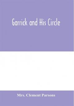 Garrick and his circle