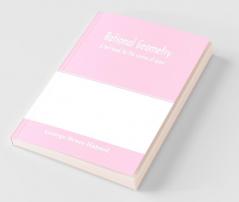 Rational geometry; a text-book for the science of space