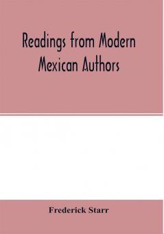 Readings from modern Mexican authors