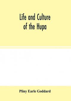 Life and culture of the Hupa