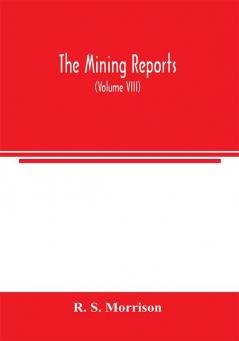 The mining reports