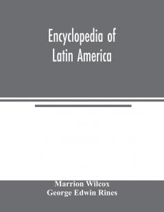Encyclopedia of Latin America