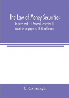 The law of money securities