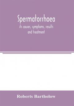 Spermatorrhoea