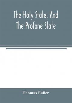 The holy state and the profane state