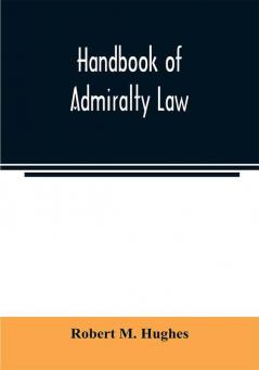 Handbook of admiralty law