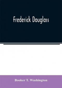 Frederick Douglass