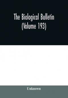 The Biological bulletin (Volume 193)