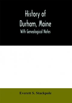 History of Durham Maine