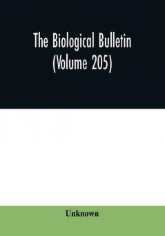 The Biological bulletin (Volume 205)