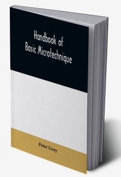 Handbook of basic microtechnique