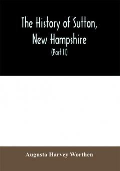 The history of Sutton New Hampshire