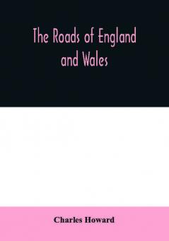 The roads of England and Wales