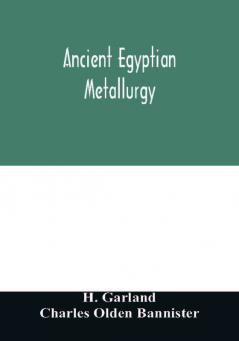 Ancient Egyptian metallurgy