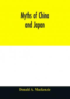 Myths of China and Japan