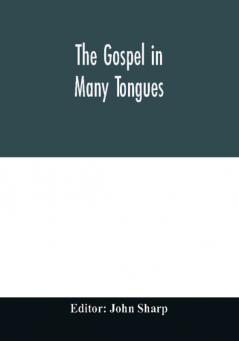 The Gospel in many tongues