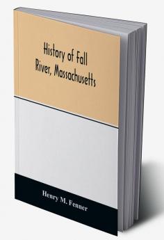 History of Fall River Massachusetts