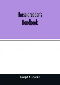 Horse-breeder's handbook