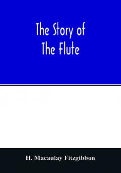 The story of the flute