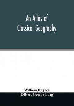 An atlas of classical geography