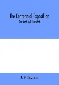 The Centennial Exposition