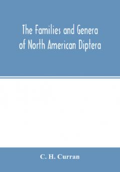 The families and genera of North American Diptera