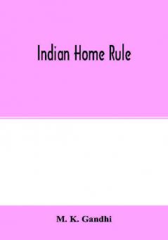 Indian home rule