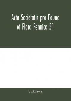 Acta Societatis pro Fauna et Flora Fennica 51