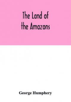 The land of the Amazons