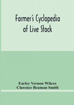 Farmer's cyclopedia of live stock