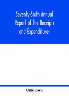 Seventy-Sixth Annual Report of the Receipts and Expenditures of the City of Manchester New Hampshire for the Year Ending December 31 1925 Together with Other Annual Reports and Papers Relating to the Affairs of the City